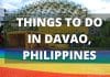 Davao Philippines Travel Guide: 11 BEST Things To Do In Davao