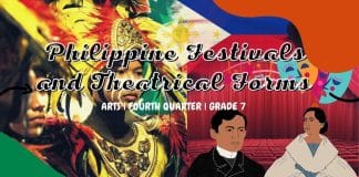Philippine Festivals and Theatrical Forms | Arts | Fourth Quarter | Grade 7 | Learning Time