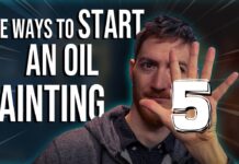 5 Ways to Start an Oil Painting – Art Techniques for Beginners and Advanced